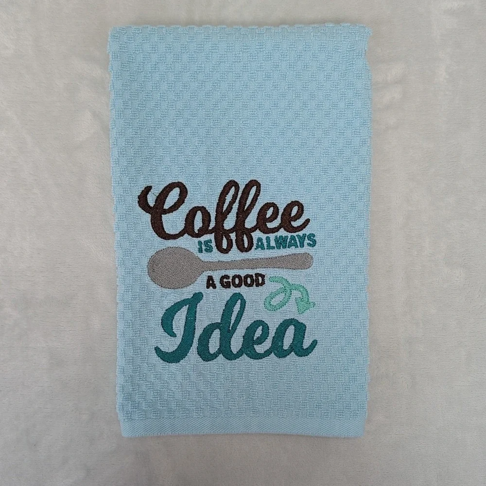 Coffee Is Always a Good Idea Kitchen Bath Bar Hand Towel Coffee Theme Kitchens